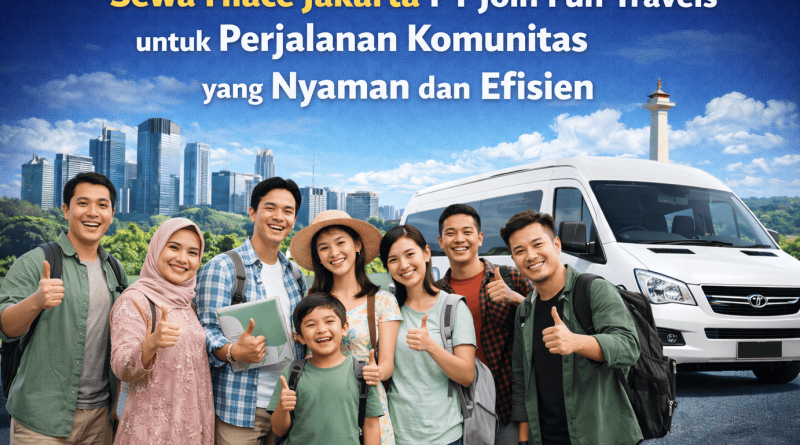 sewa Hiace Jakarta PT Join Fun Travels